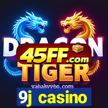 9j casino